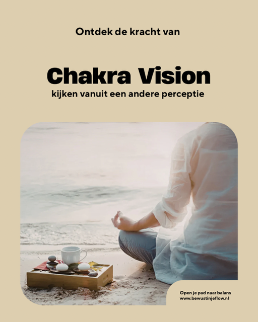Chakra Vision_kijken vanuit een andere perceptie